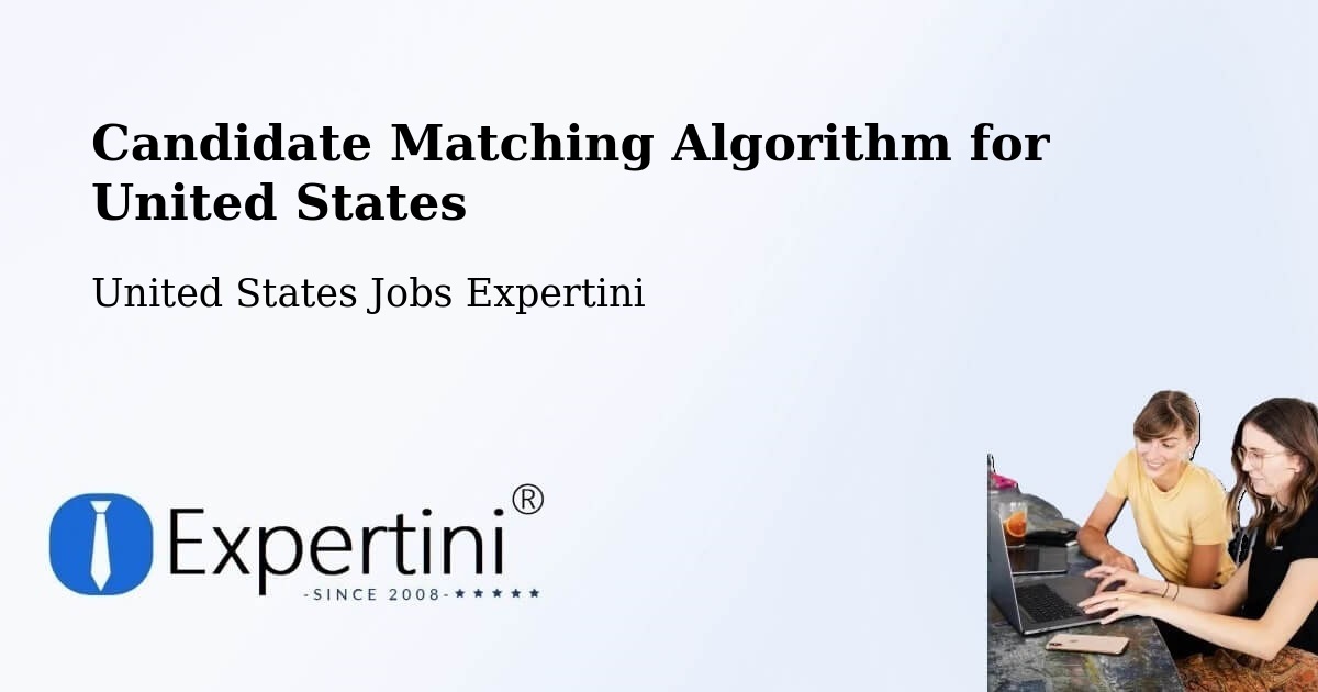 Candidate Matching Algorithm Overview – Opa Locka - United States Jobs Expertini